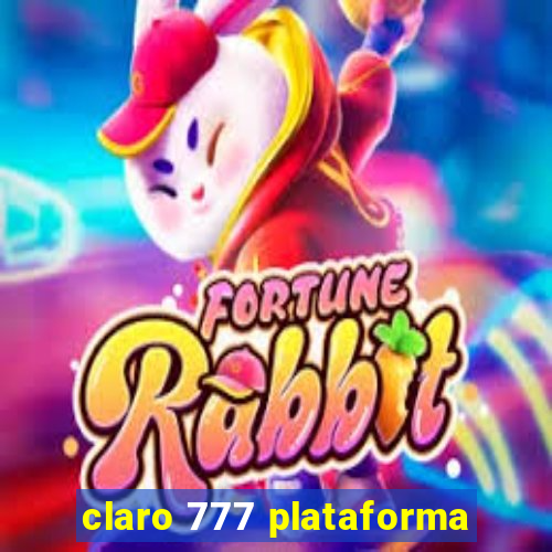 claro 777 plataforma